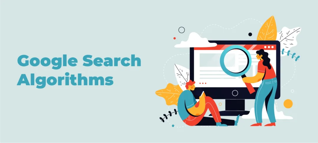 Read more about the article All you need to know about Google Search Algorithms